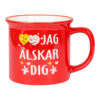 Mugg Porslin Jag Älskar Dig... 10x9cm